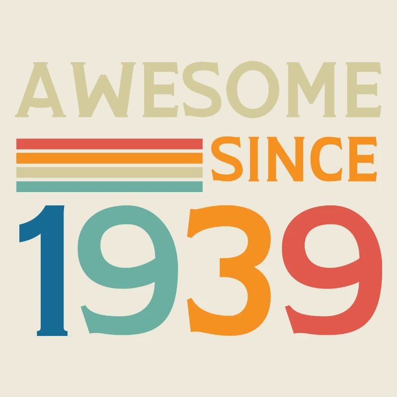 Awesome since 1939