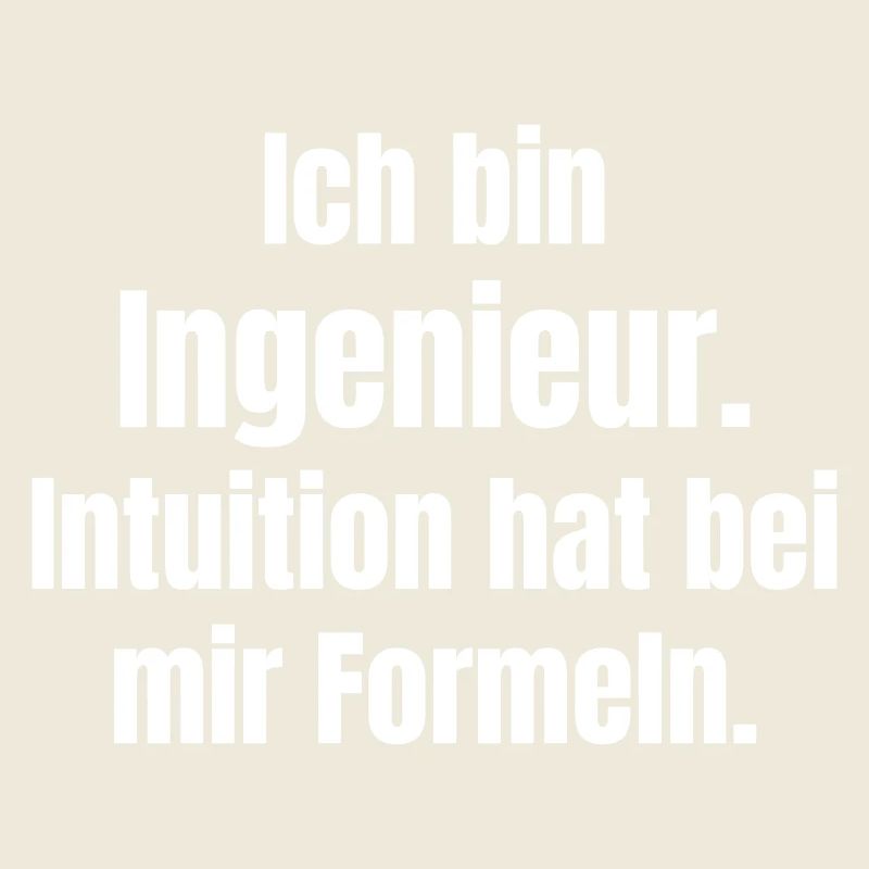Ingenieur Spruch : Des formules au lieu de l’intuition