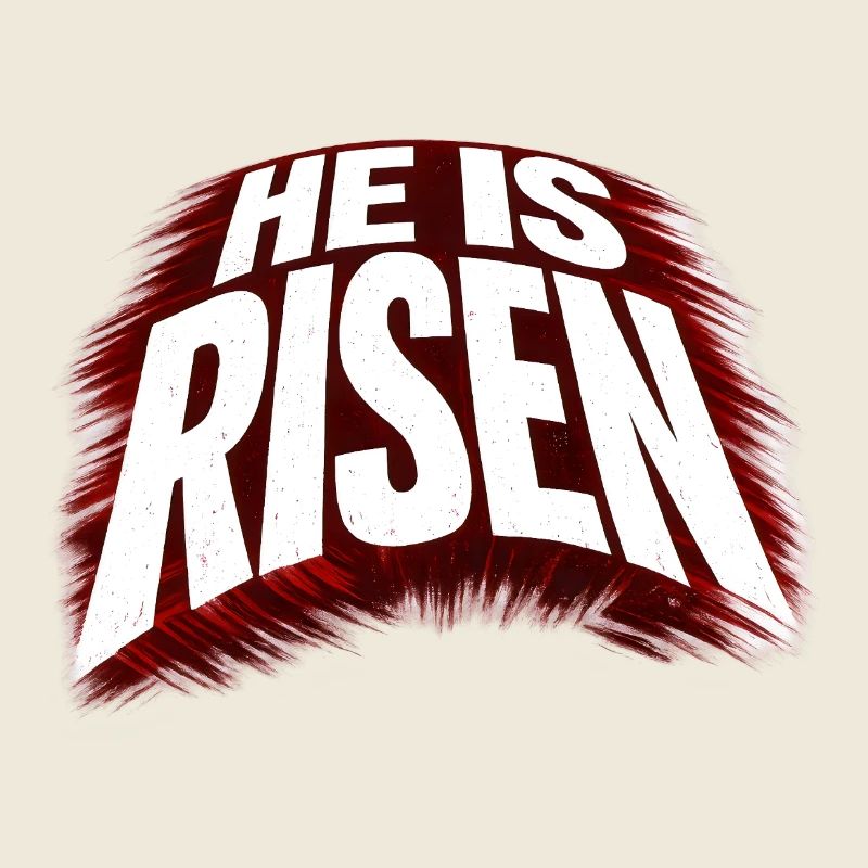 He is risen