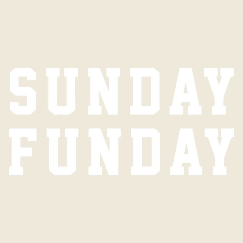 Dimanche Funday Fun Holiday Lover