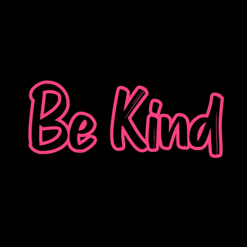 be kind
