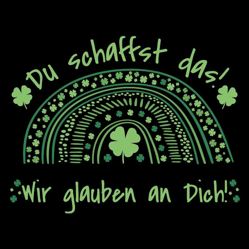 Du schaffst das! Wir glauben an dich Glücksbringer