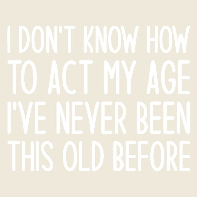 Never Been This Old Before Tee
