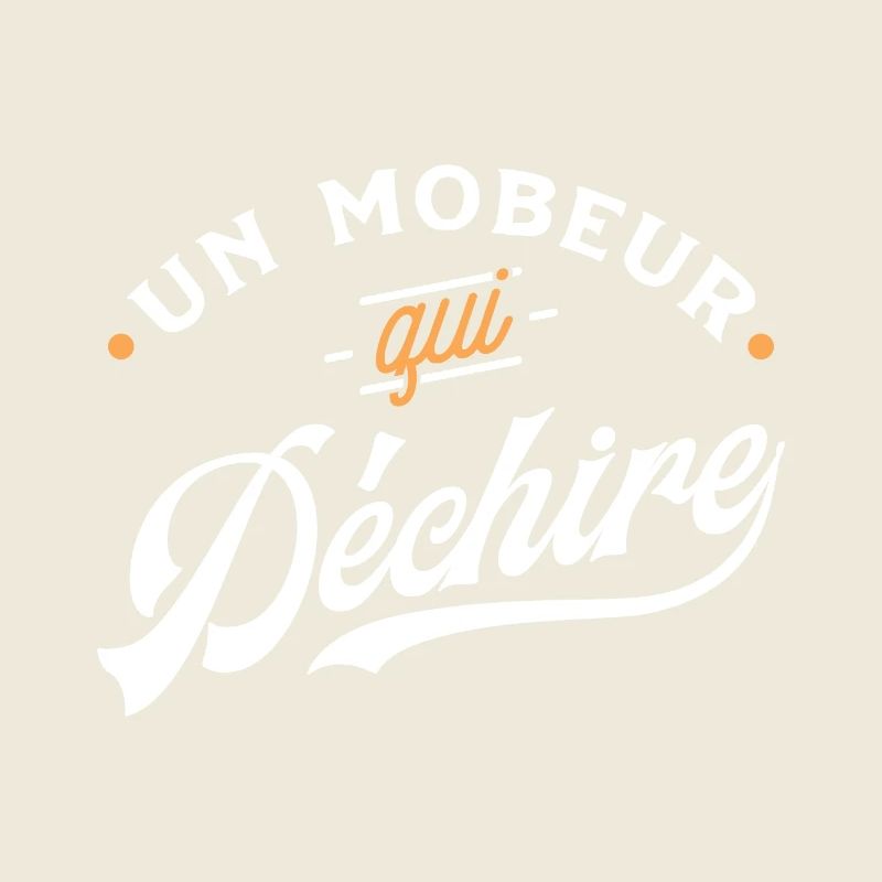 Un mobeur qui déchire
