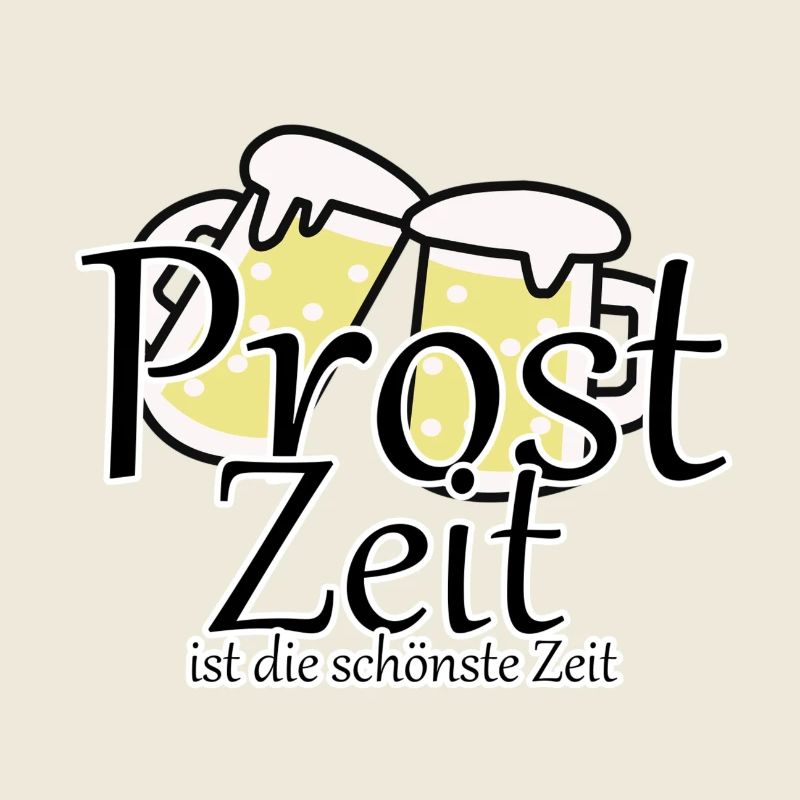 Prost Bier Biergarten Spruch