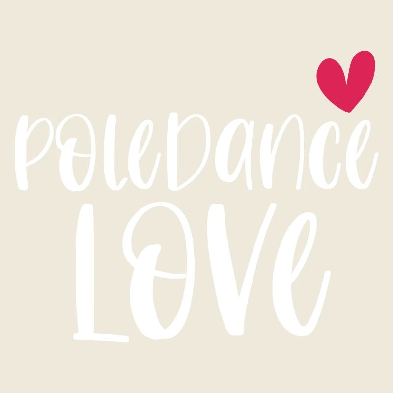 Pole Dance Love Poledancing Stange Geschenk
