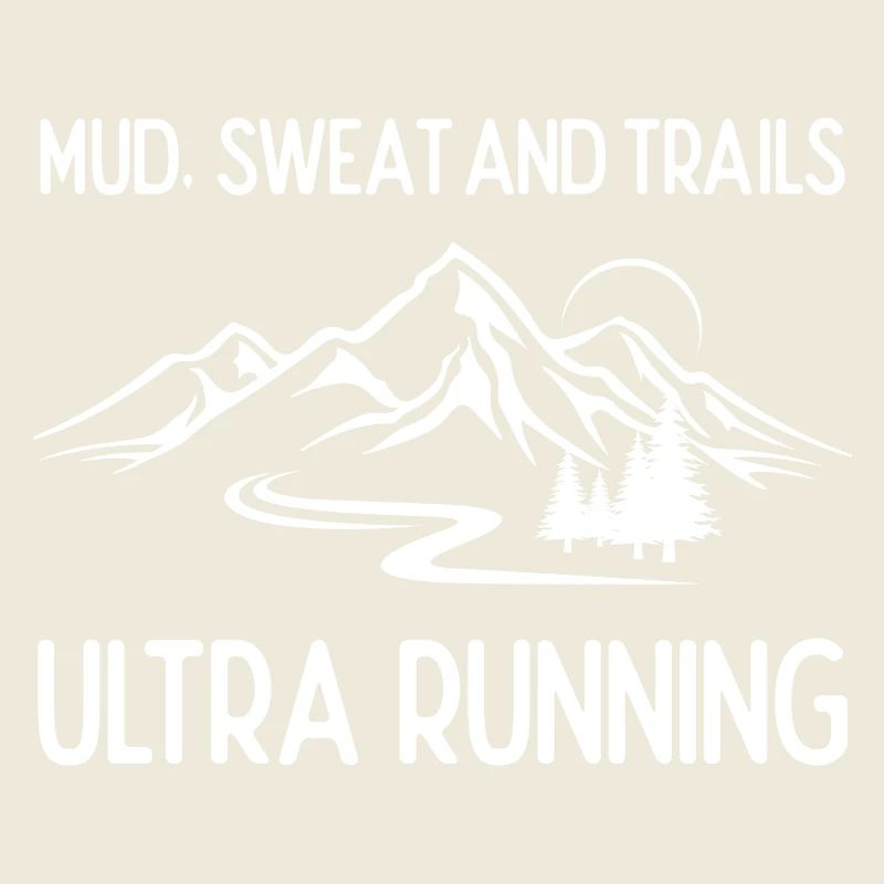 Ultra Running - Mud, Sweat and Trails