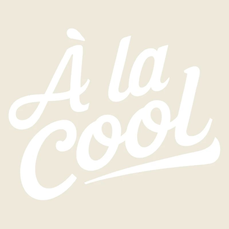 A la cool