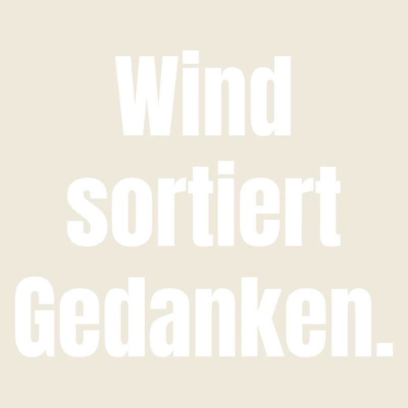 Wind sortiert Gedanken