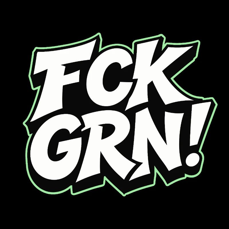 FCK GRN Statement Schriftzug