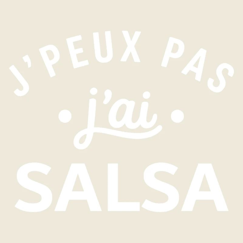 J'peux pas j'ai Salsa