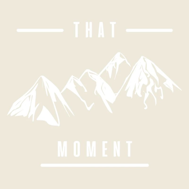 that moment