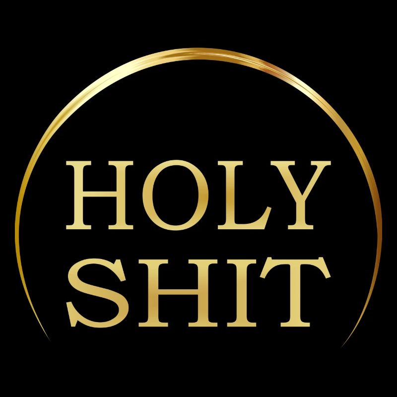 Holy Shit - Vers.1