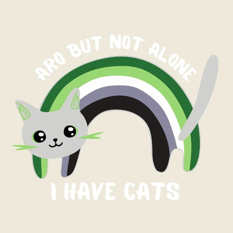 Aromantic but not alone, I have cats