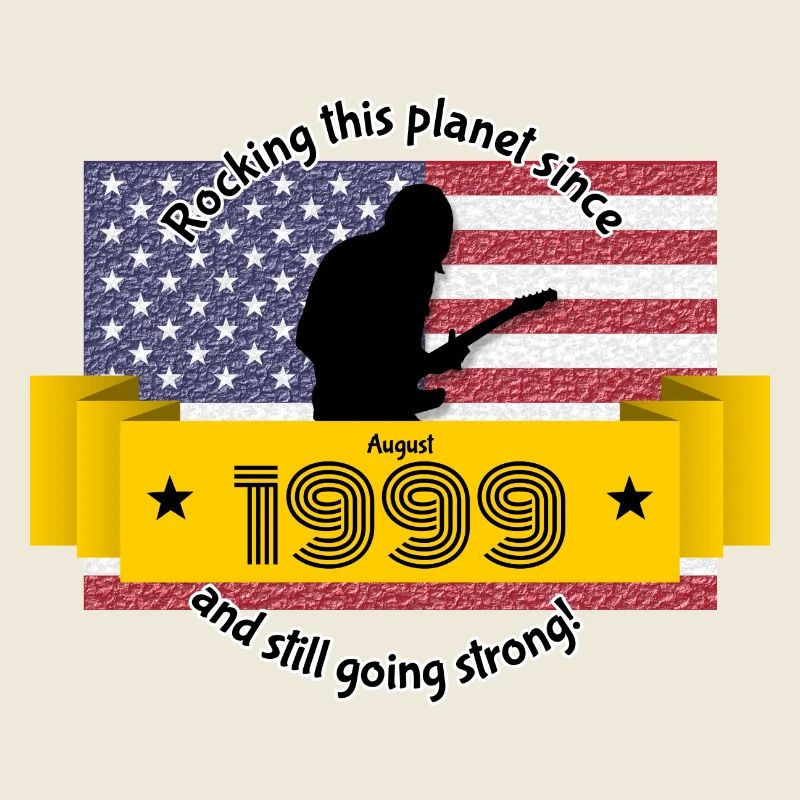 25. Birthday Rocking this planet since 08/1999