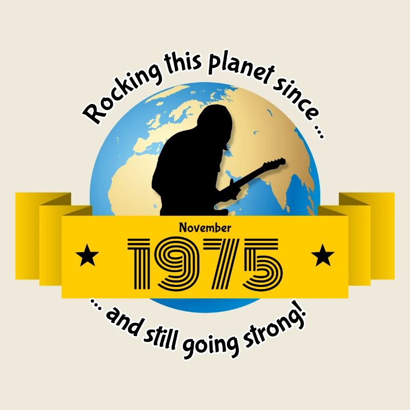 49. Geburtstag Rocking this planet since 11/1975