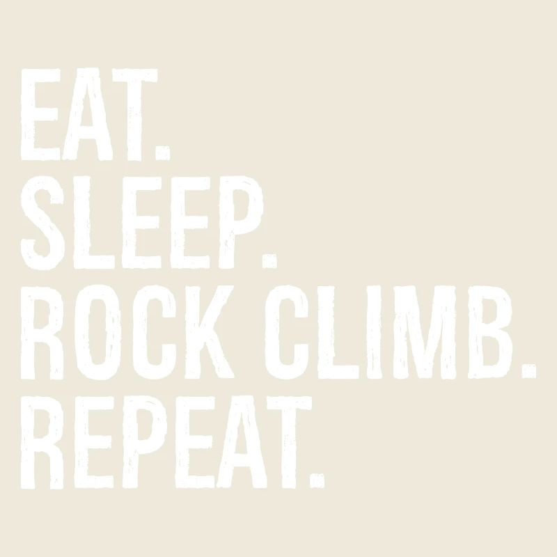 Manger dormir Escalade Répéter