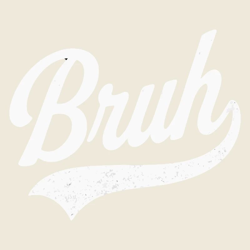 Bruh Retro Style