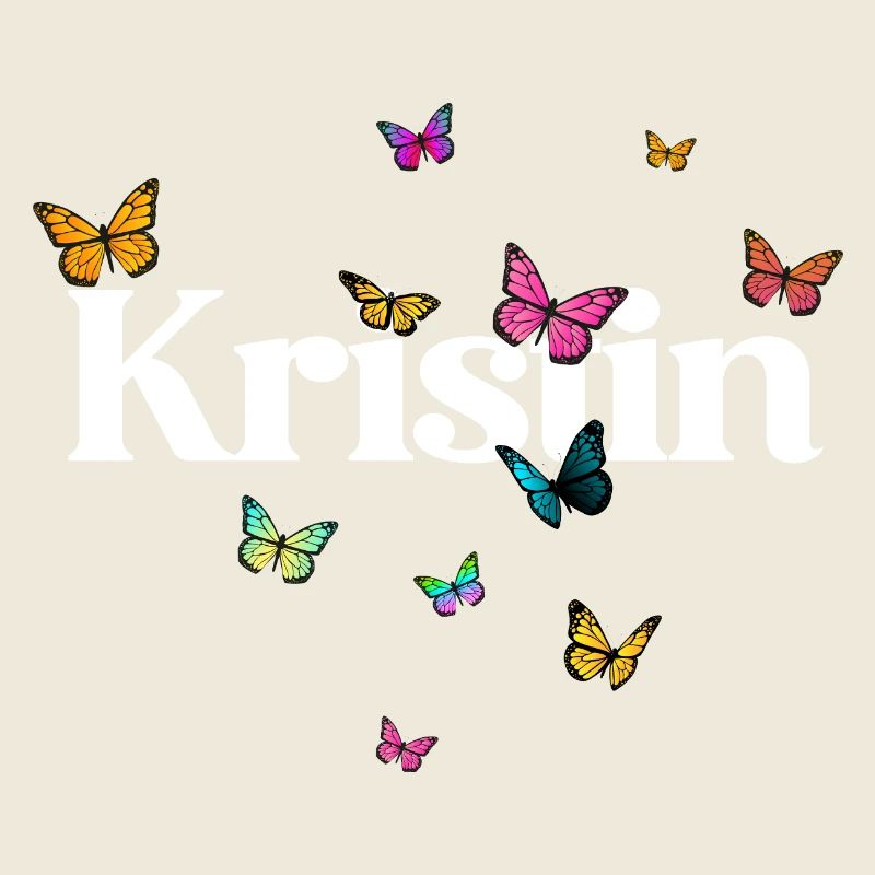 Schöner Mädchenname mit Schmetterlingen KRISTIN