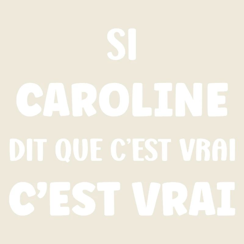 Caroline says it's true