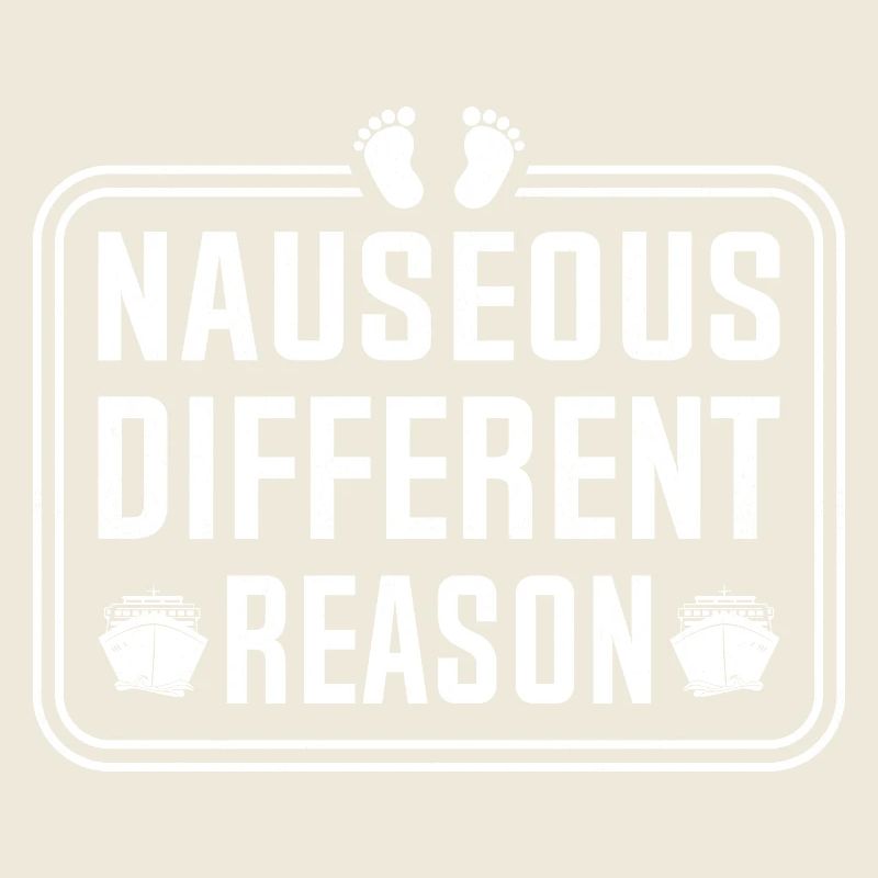 Nauseous Different Reason