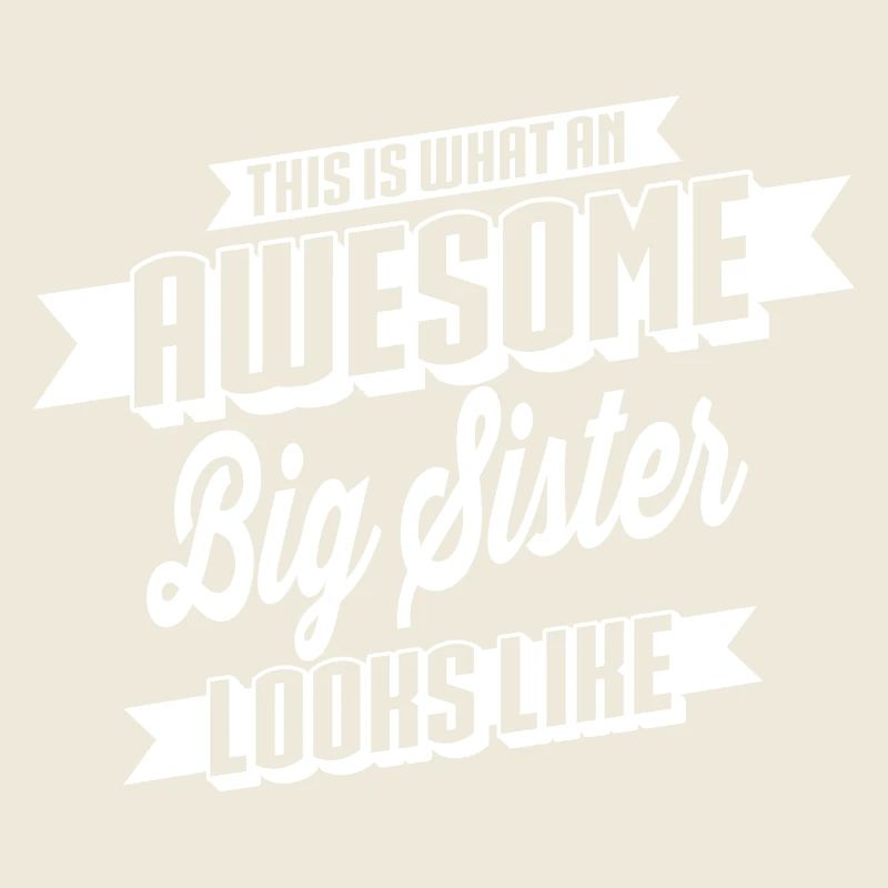 Awesome Big Sister