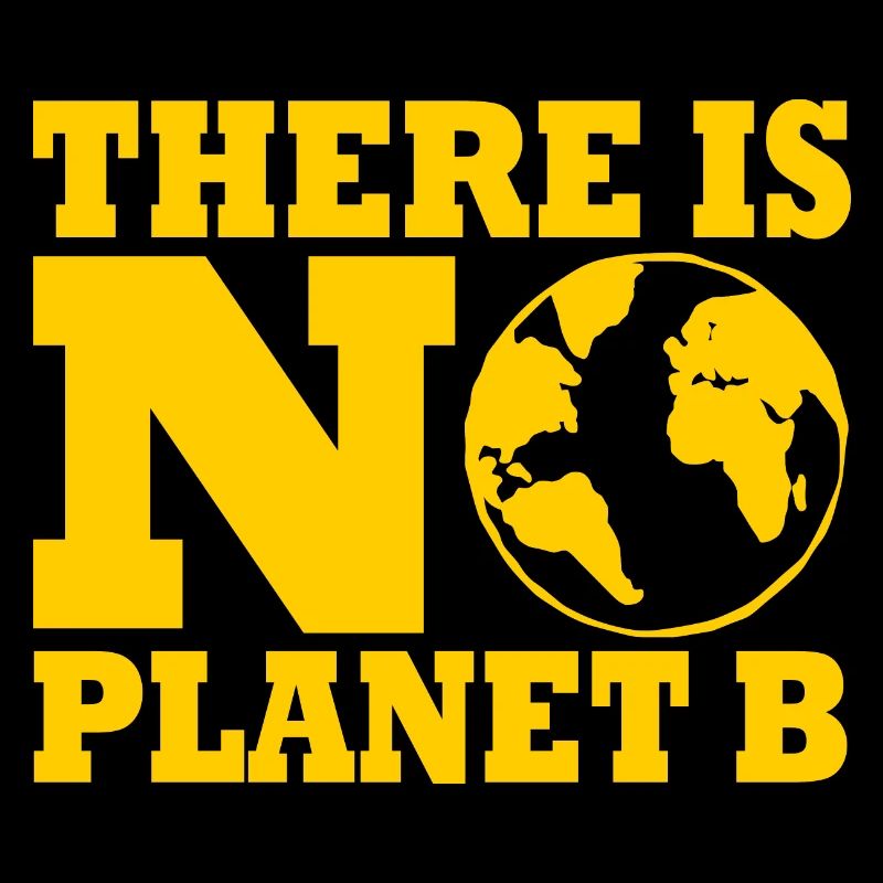 There is no planet B