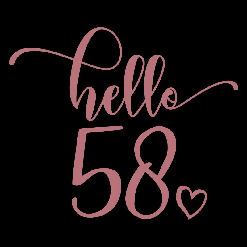 Hello 58 - Cute 58th Birthday Gift For Women