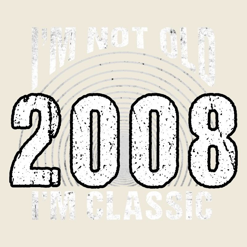 Vintage 2008 Retro 16 Years Old - I'm Not Old,