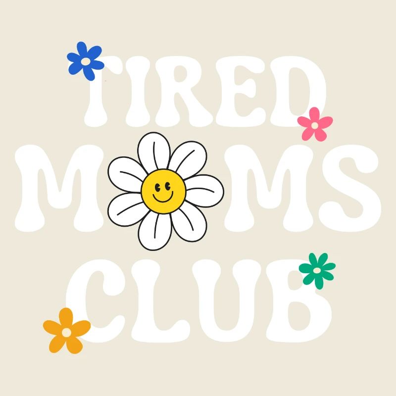 Müde Mütter Club mit groovigem Text