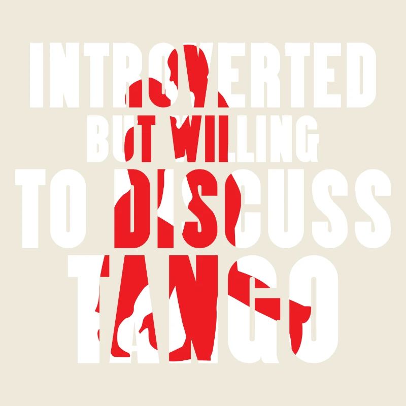 Introverted But Willing To Discuss Tango Dance Lat