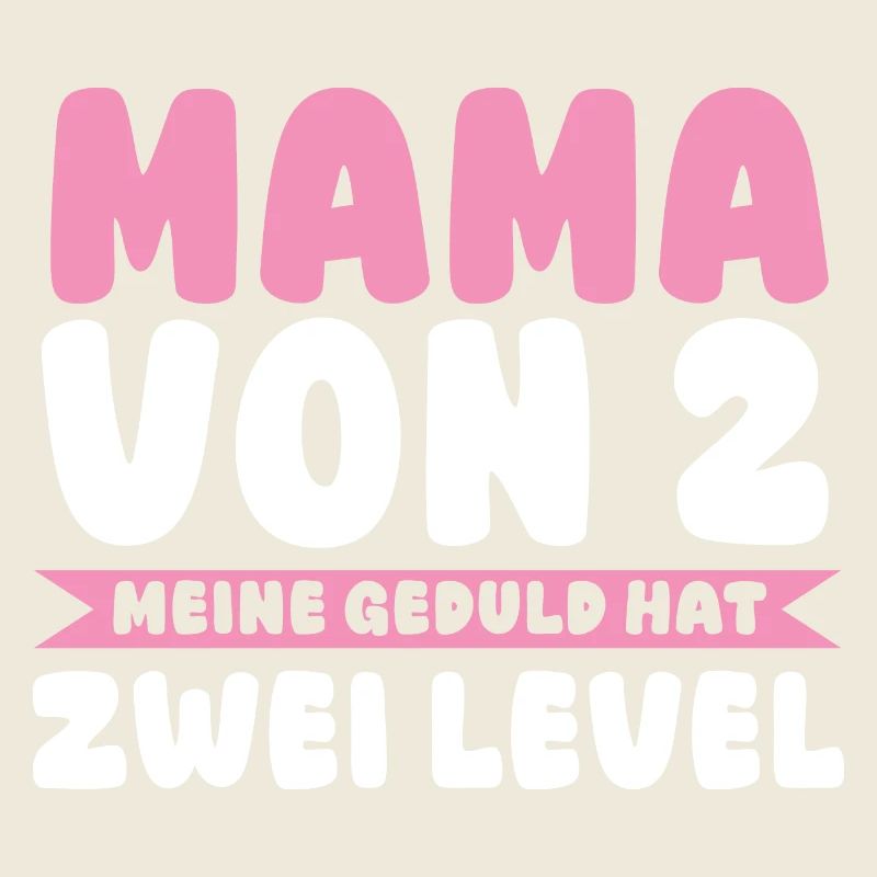 Mama Von 2 Kindern
