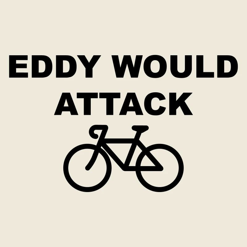 Eddy Would Attack