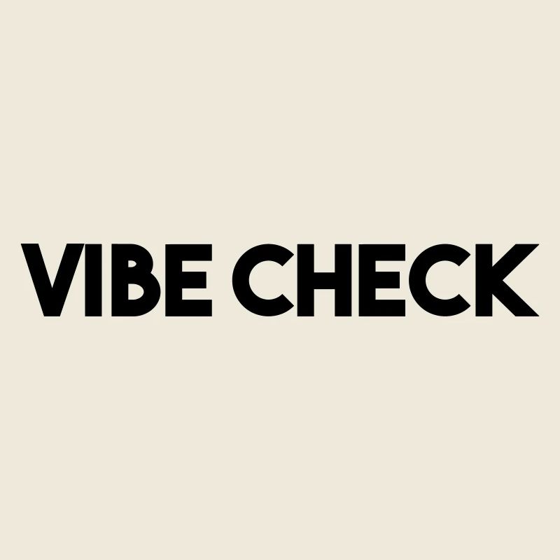 VIBE-CHECK