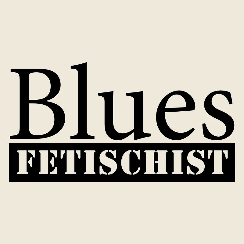 Blues Fetishes