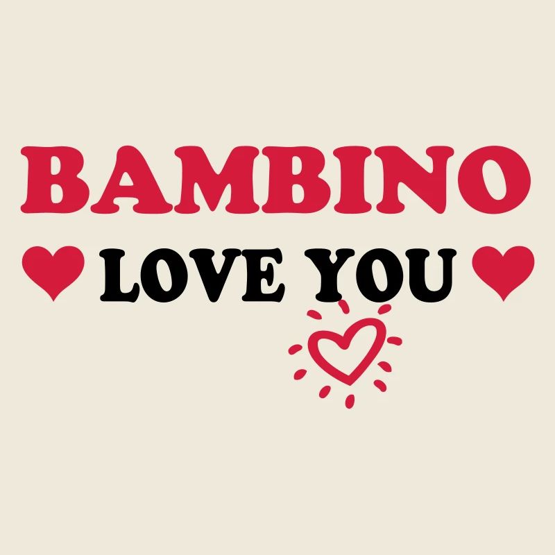 BAMBINO love you