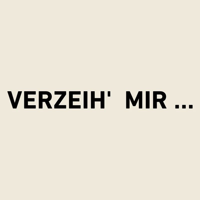 Verzeih' mir