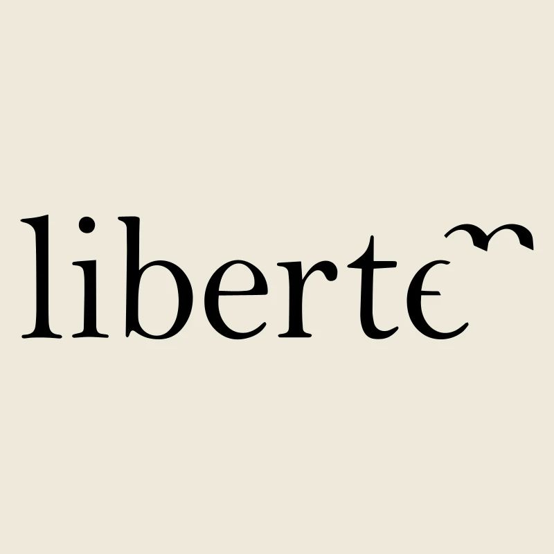 LIBERTÉ