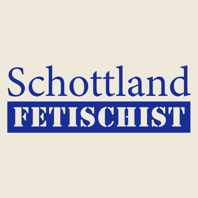Schottland Fetischist