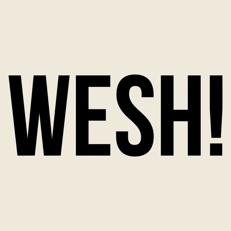 WESH!
