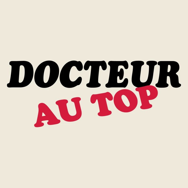 DOCTEUR AU TOP