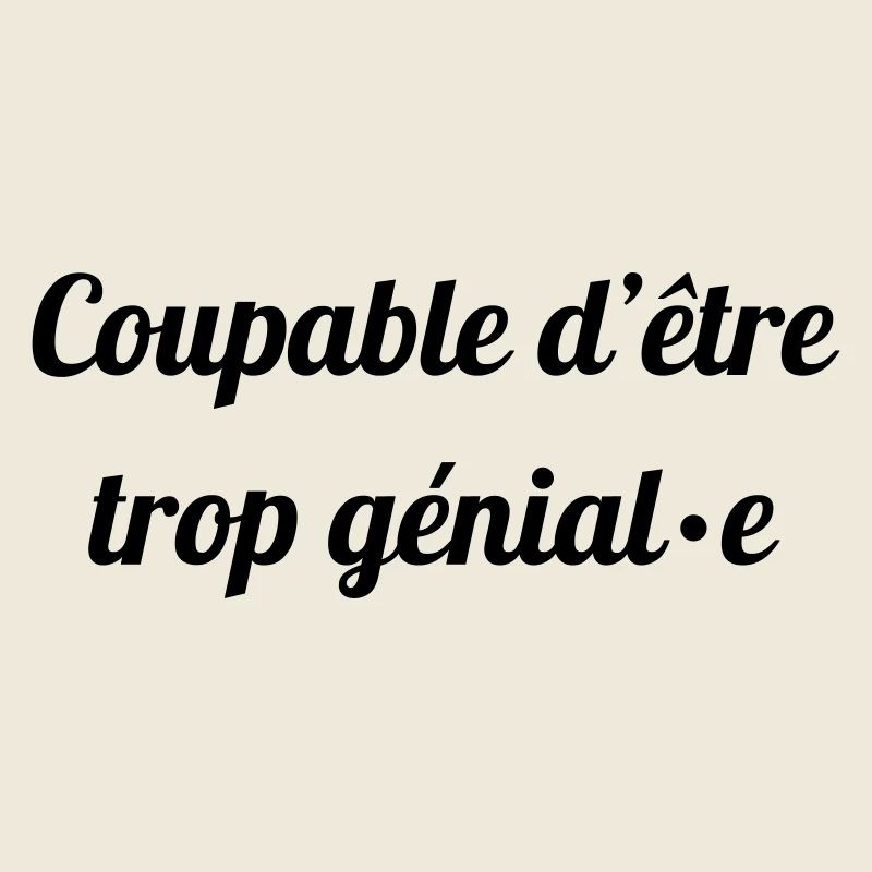 trop genial