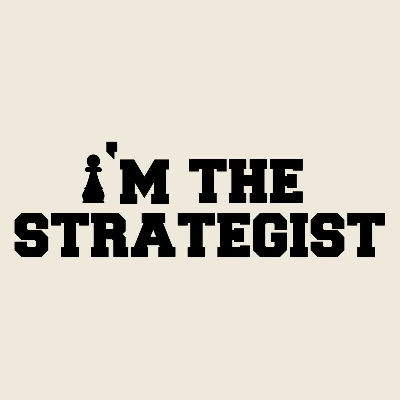 I'M THE STRATEGIST - Schach T-Shirt - Geschenkidee