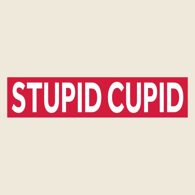STUPID CUPID