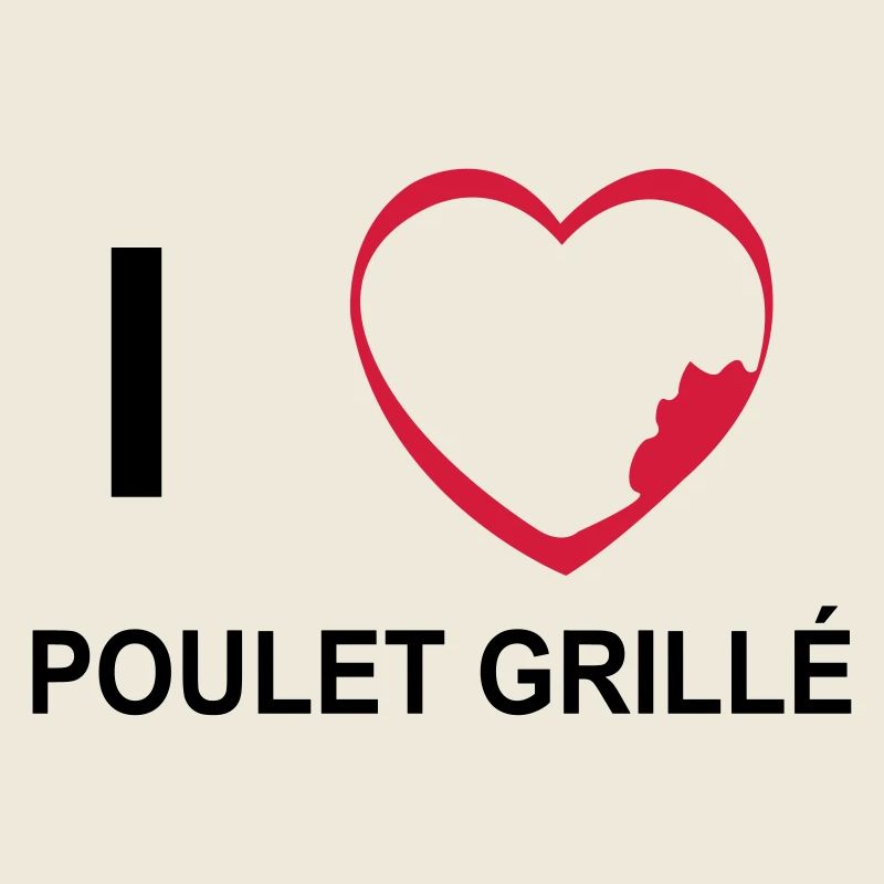 i love POULET GRILLE