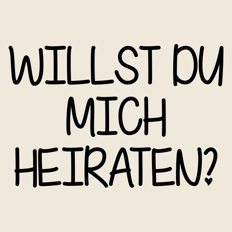 Willst du mich Heiraten?