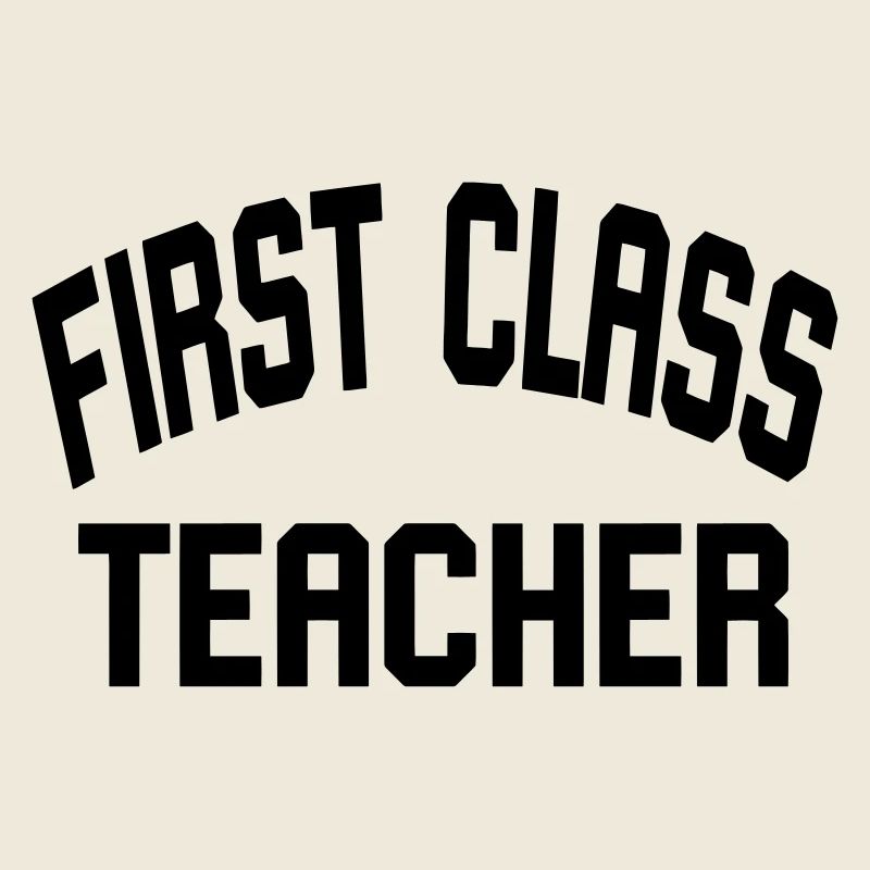 First Class Teacher