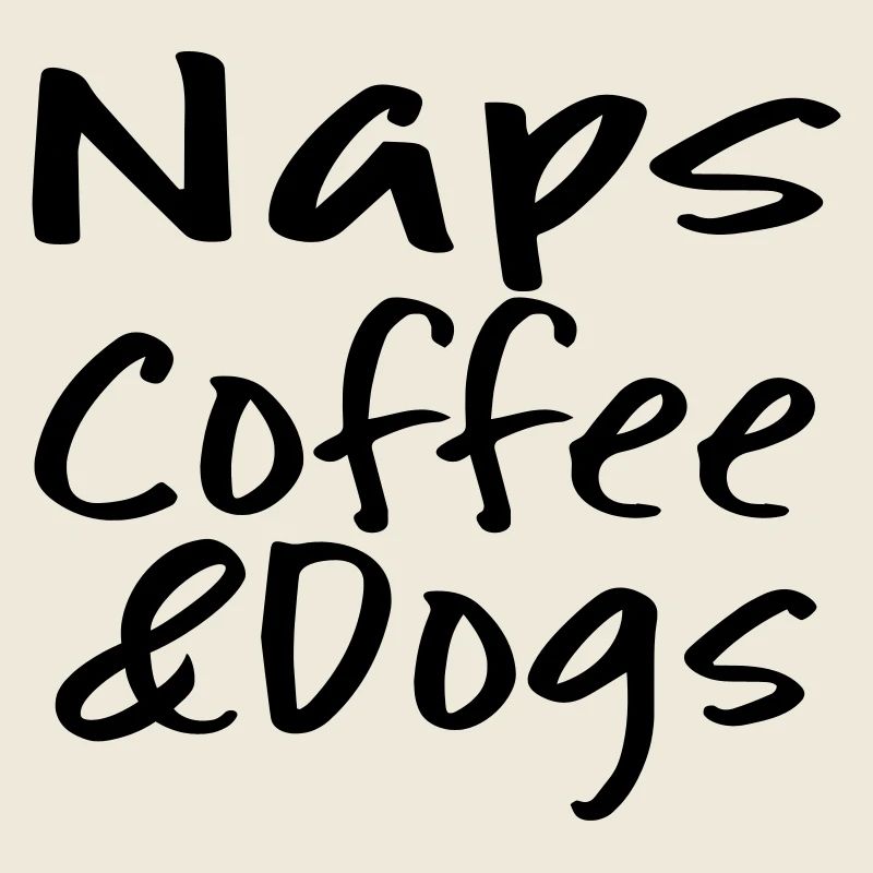 Naps, Coffee & Dogs