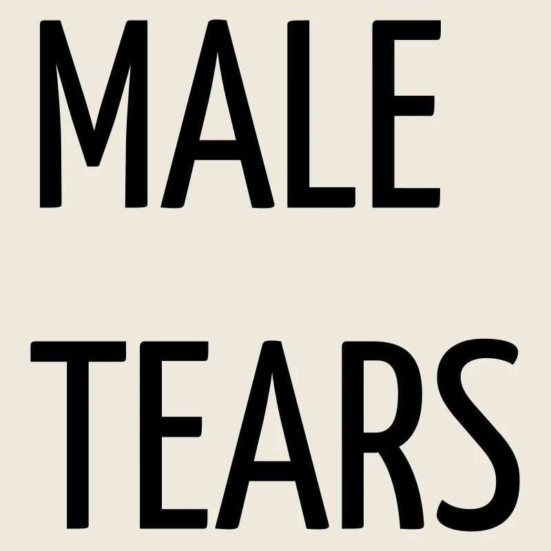 MALE TEARS