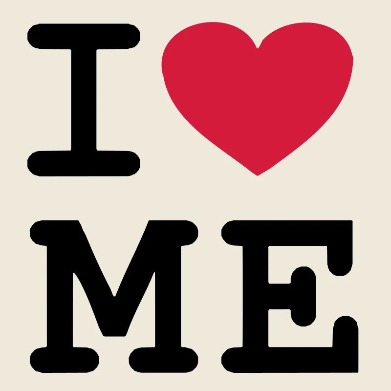 I love me